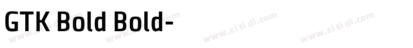 GTK Bold Bold字体转换